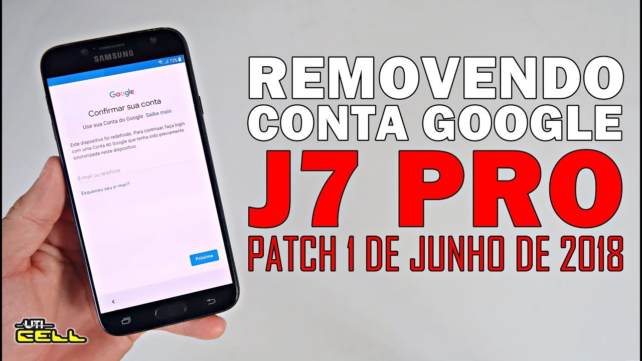 Removendo Conta Google do Samsung Galaxy J7 Pro (Patch 2018) #UTICell