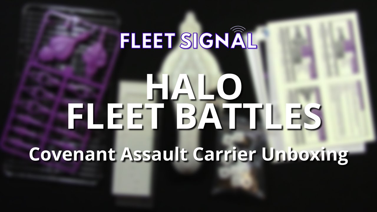 Halo Fleet Battles: Covenant Assault Carrier Group Unboxing