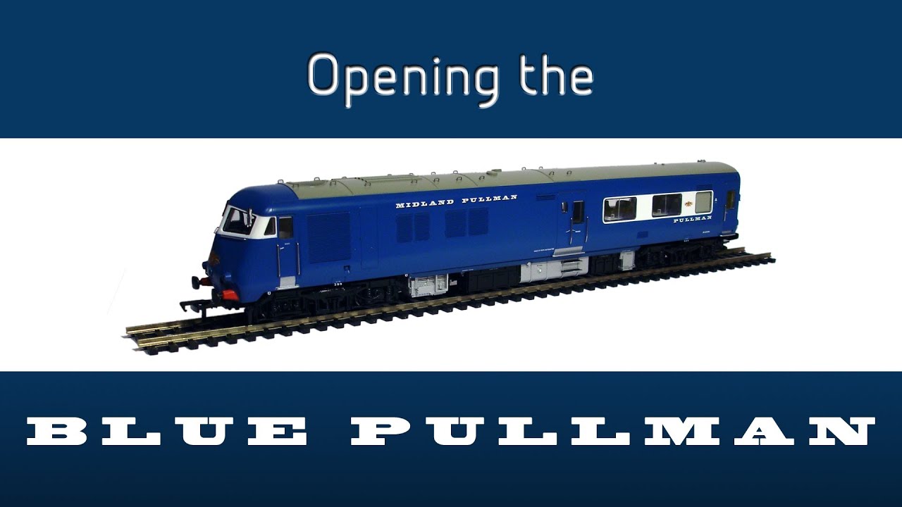 Opening the Blue Pullman by Bachmann