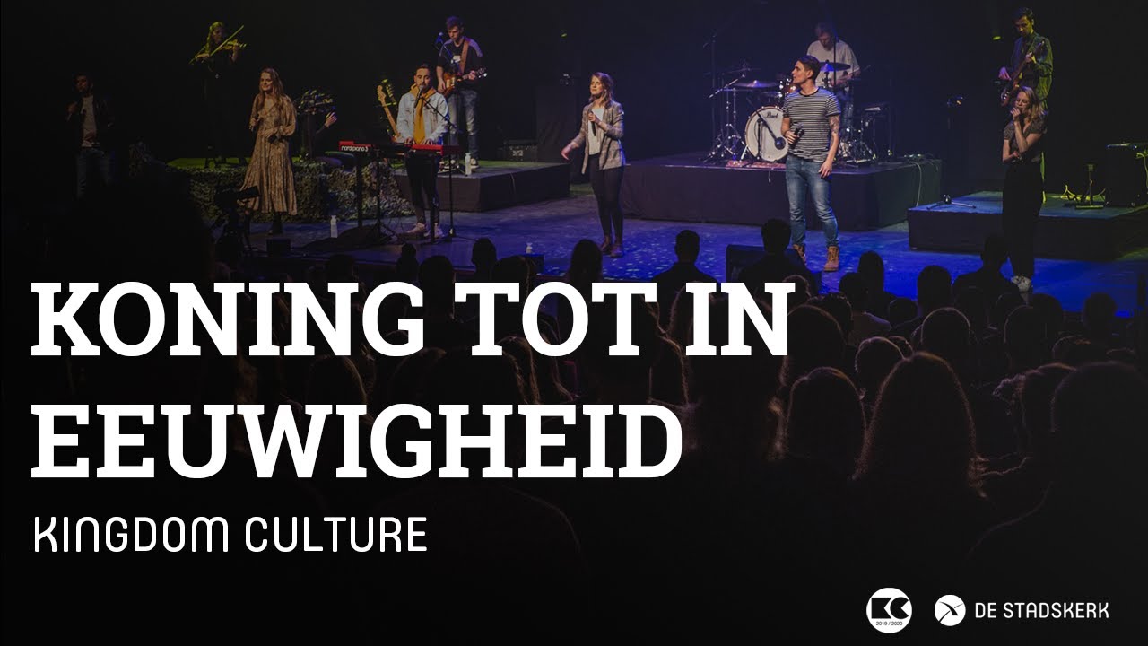 Koning tot in eeuwigheid | Kingdom Culture (Dutch version of King of Kings - Hillsong Worship)