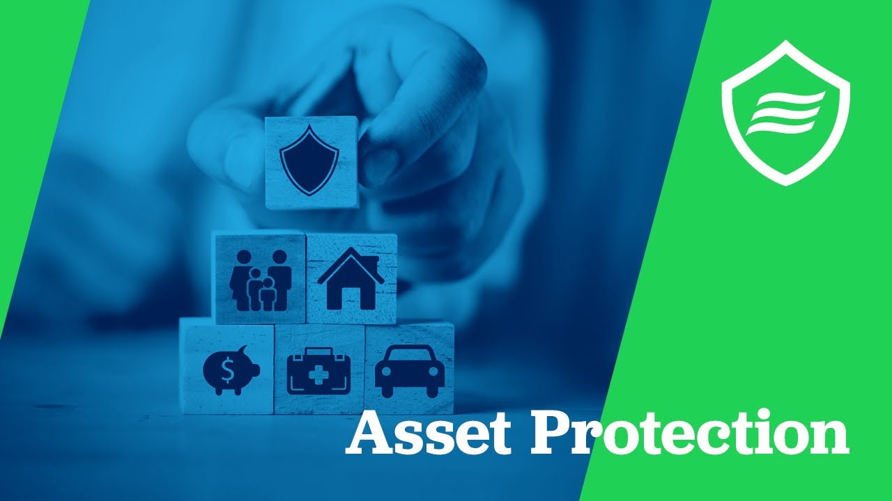 Asset Protection