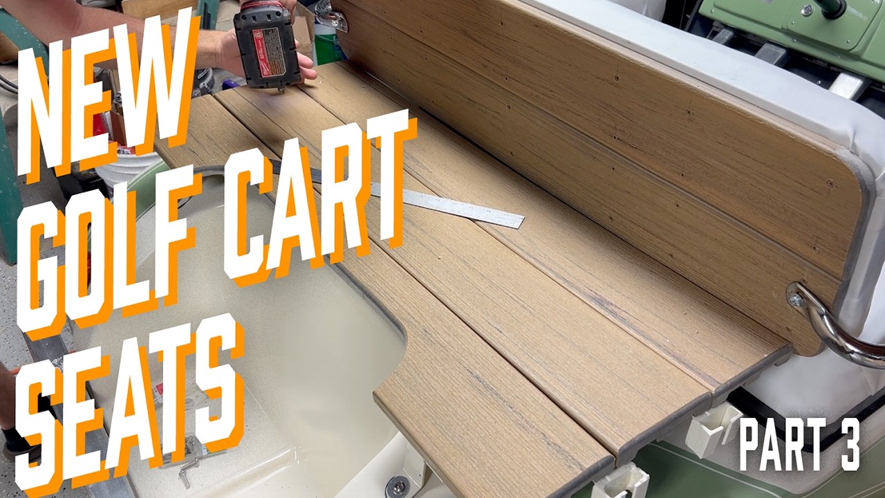 Golf Cart Rebuild - Part 3