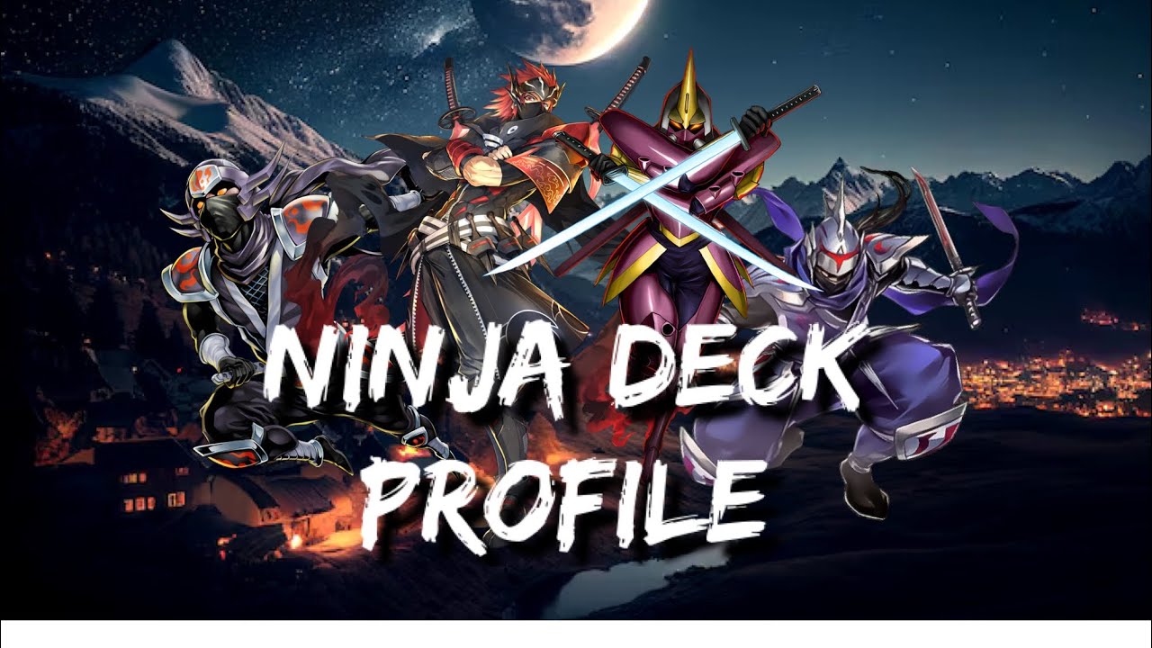 Ninja Deck Profile For May 2024
