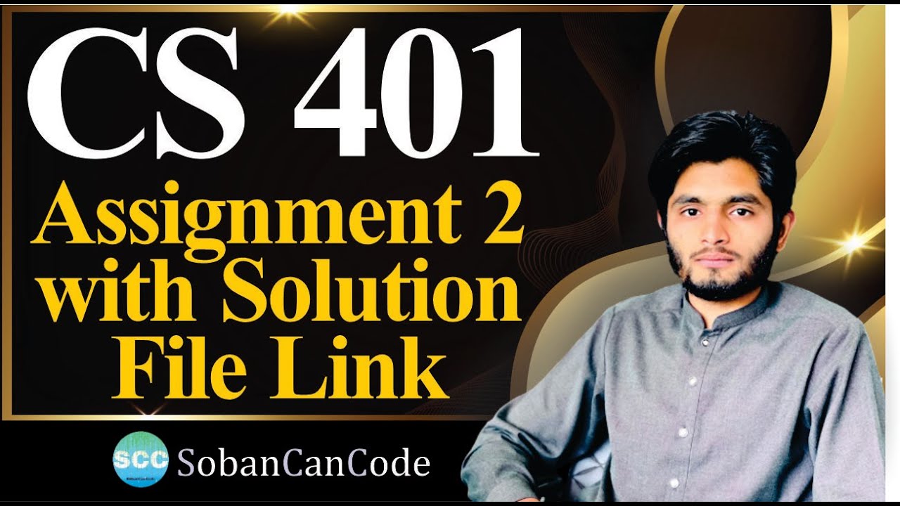 cs401 assignment 2 || cs201 assignment 2 2022 file
