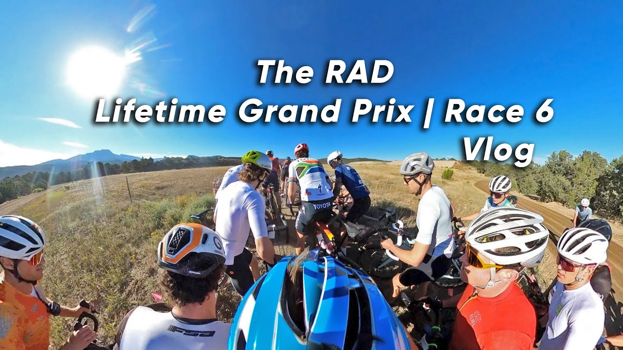 The RAD Lifetime Grand Prix | Race 6 | Vlog