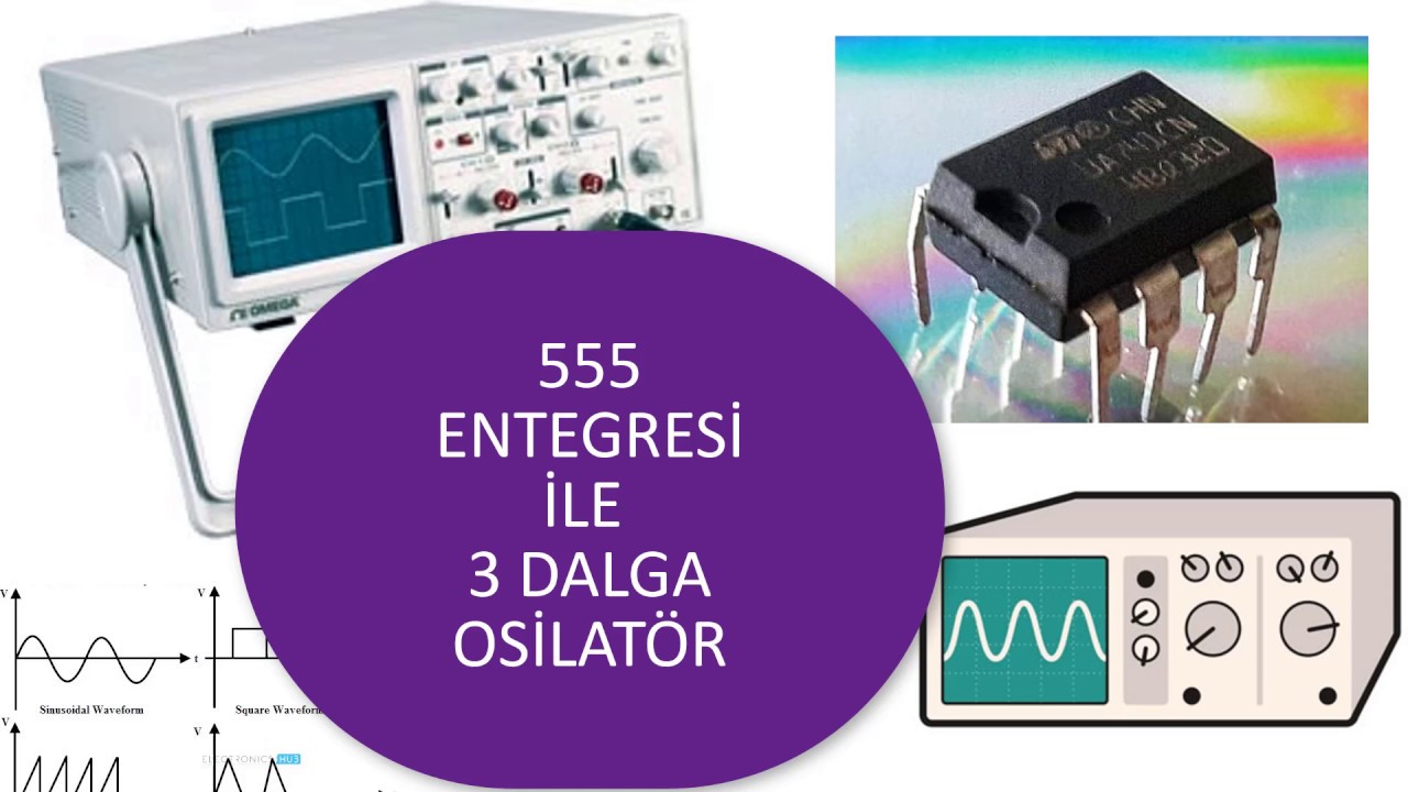 555 Entegre ile 3 dalga osilatör yapımı