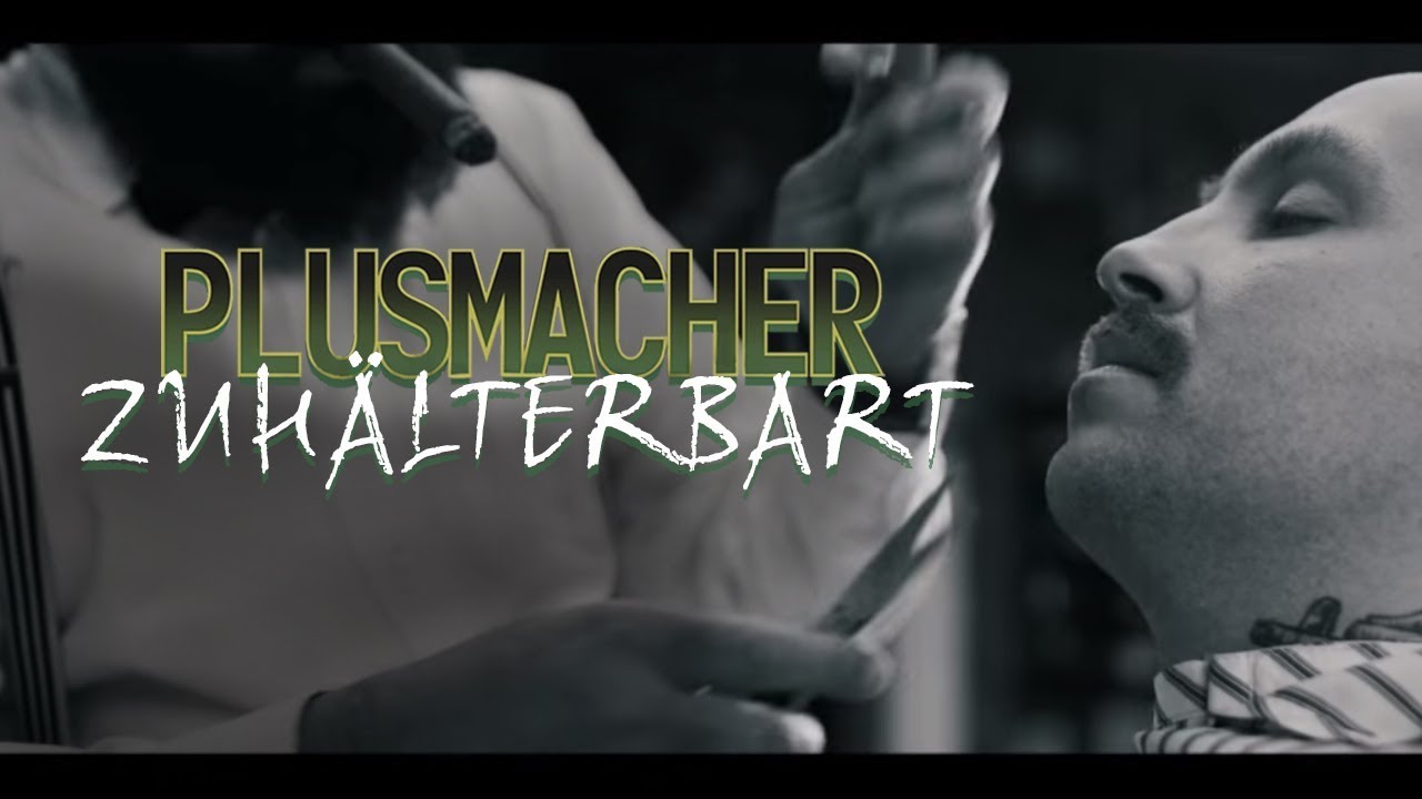 PLUSMACHER - Zuhälterbart ► Prod. The BREED (Official Video)