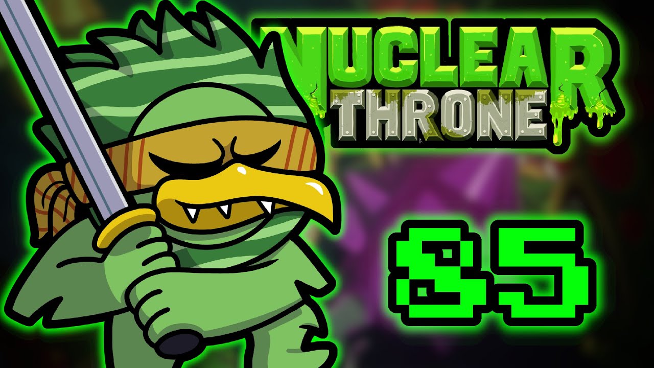 EXTRA MERGED! - Let's Play Nuclear Throne - Roguelike Roulette - Part 85