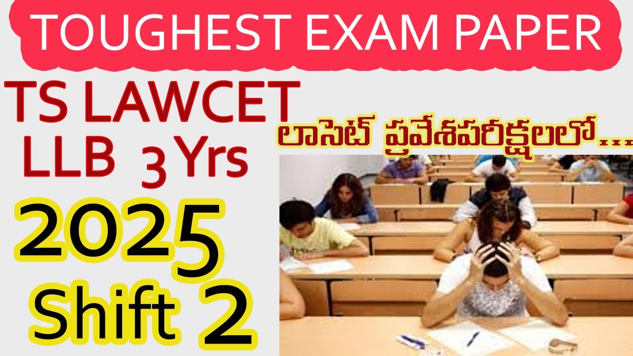 TS LAWCET 3 YRS LLB 2025 SHIFT 2 TOUGHEST Exam Paper with Answer Key in Telugu #lawcet  #tslawcet