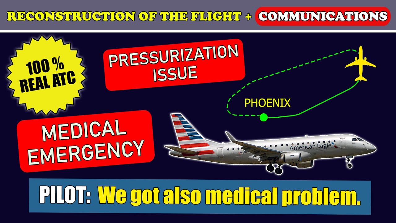 Pressurization issue + MEDICAL EMERGENCY | Envoy Air Embraer E175LR | Phoenix Sky Harbor Airport