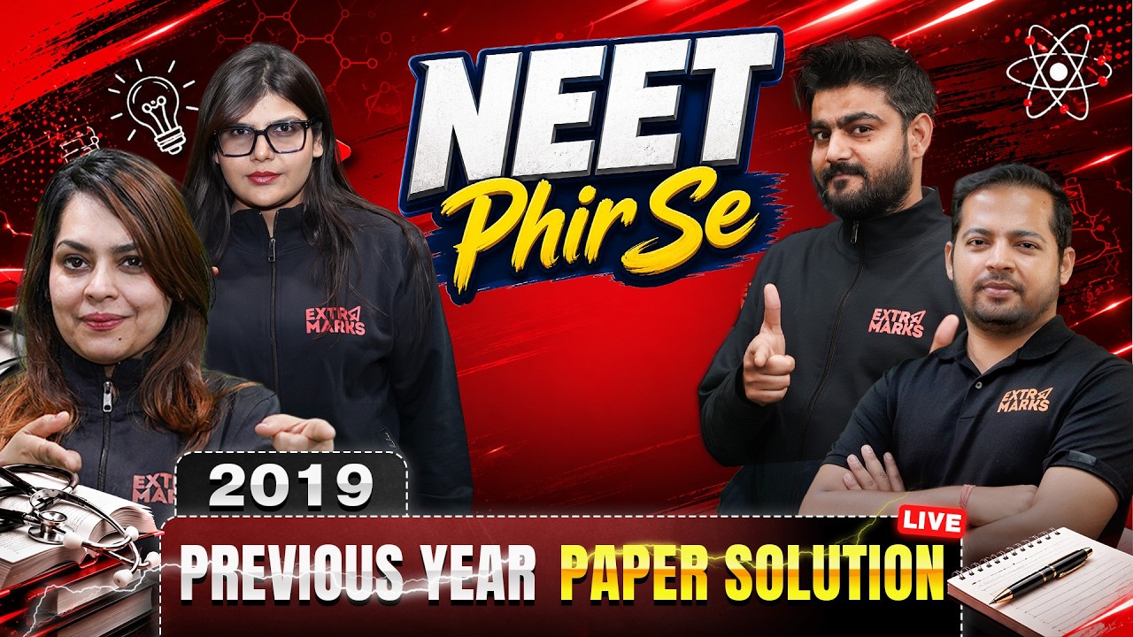NEET 2019 Complete Question Paper Solution | NEET Phir Se Series | NEET Re-Exam Preparation
