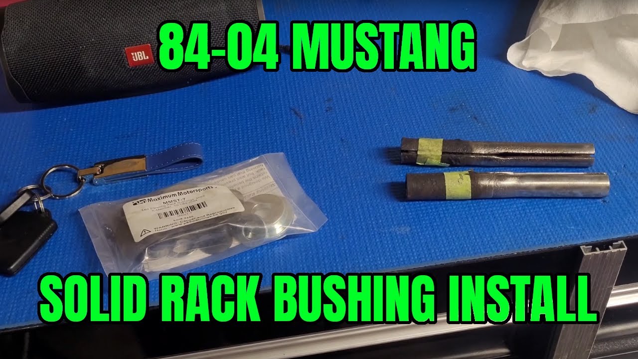 84-04 Mustang Maximum Motorsports Solid Rack Bushing Install!