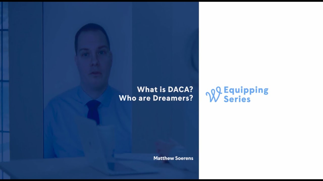 What is DACA? Who are Dreamers? | Matthew Soerens