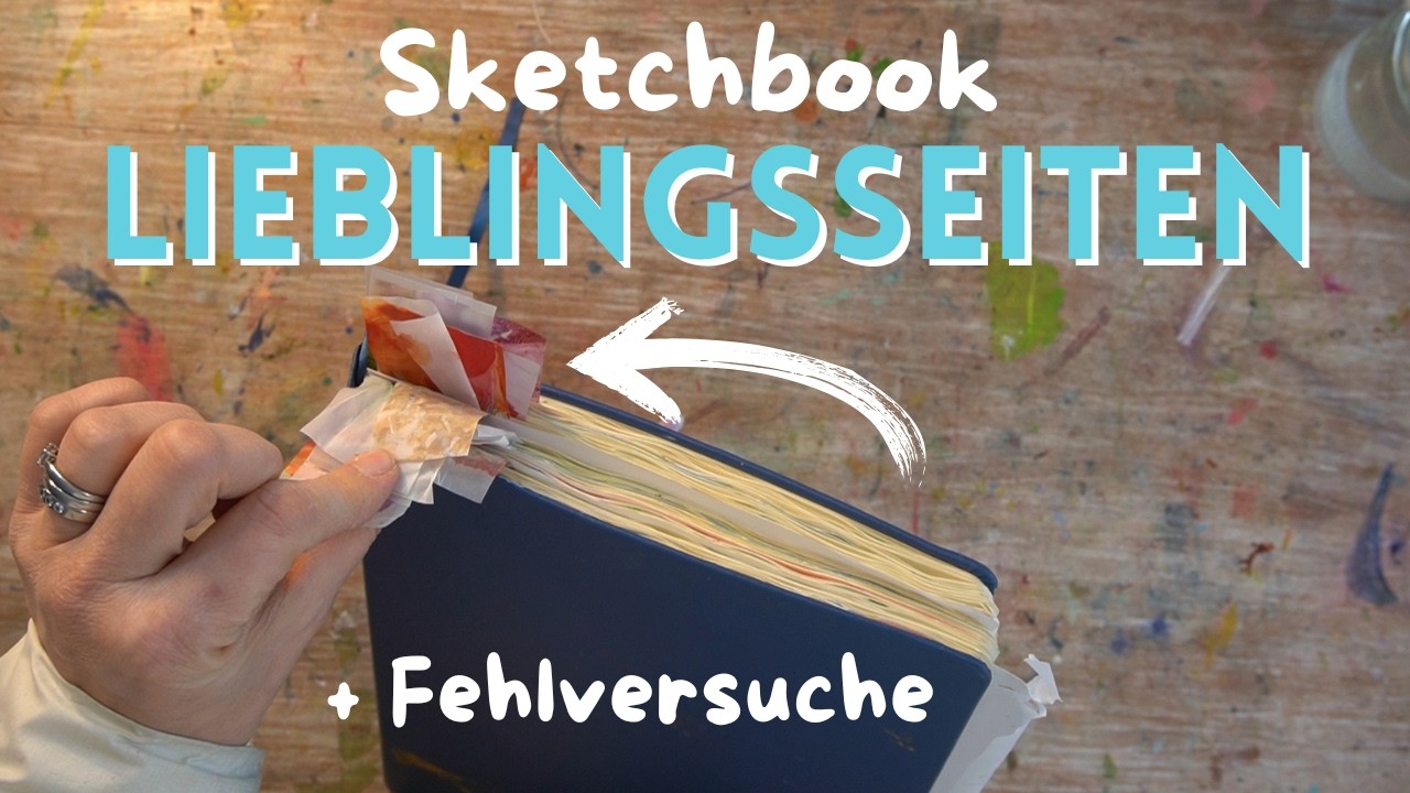 Mein Sketchbook: was ich liebe – und was nicht funktioniert hat