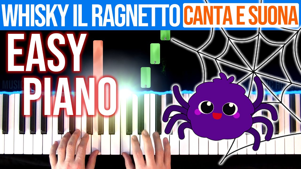 #00 Whisky Il Ragnetto -  EASY PIANO Tutorial  68 - 55 - 61 BPM 🎹 4K🤙