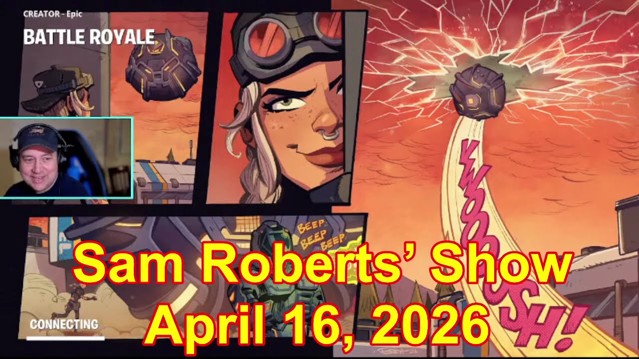 Sam Roberts&rsquo; Show April 16, 2026 FULL SHOW
