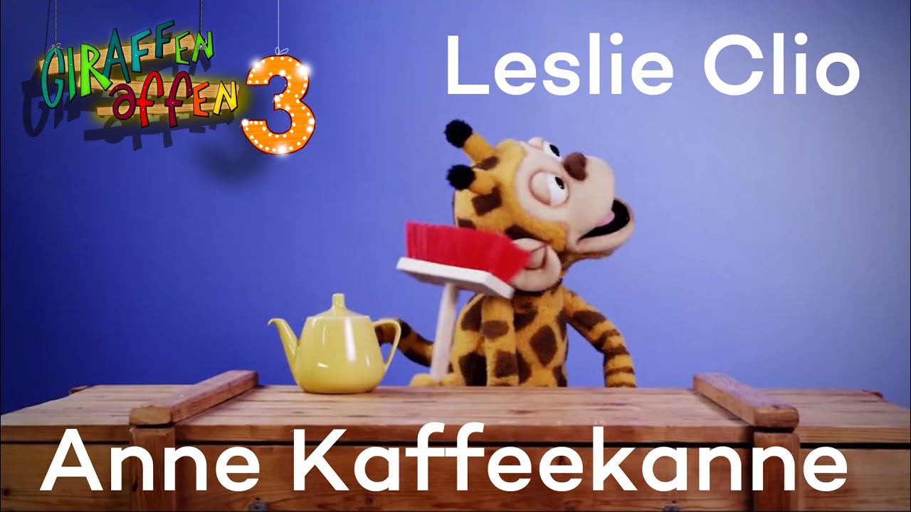 Leslie Clio - Anne Kaffeekanne |&nbsp;Giraffenaffen 3