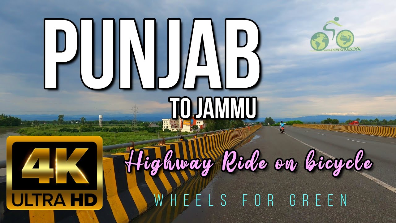Punjab to Jammu Highway Ride || 4K Highway Tour || Wheels for Green EP. 12