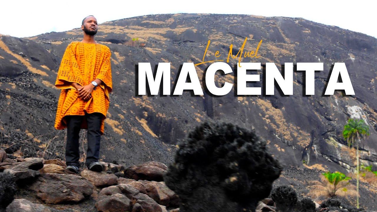 Macenta by Lemuel (Video Officiel)