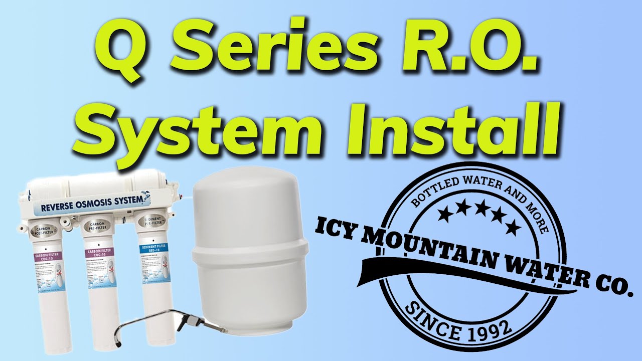 Q Series R.O. System Install Guide