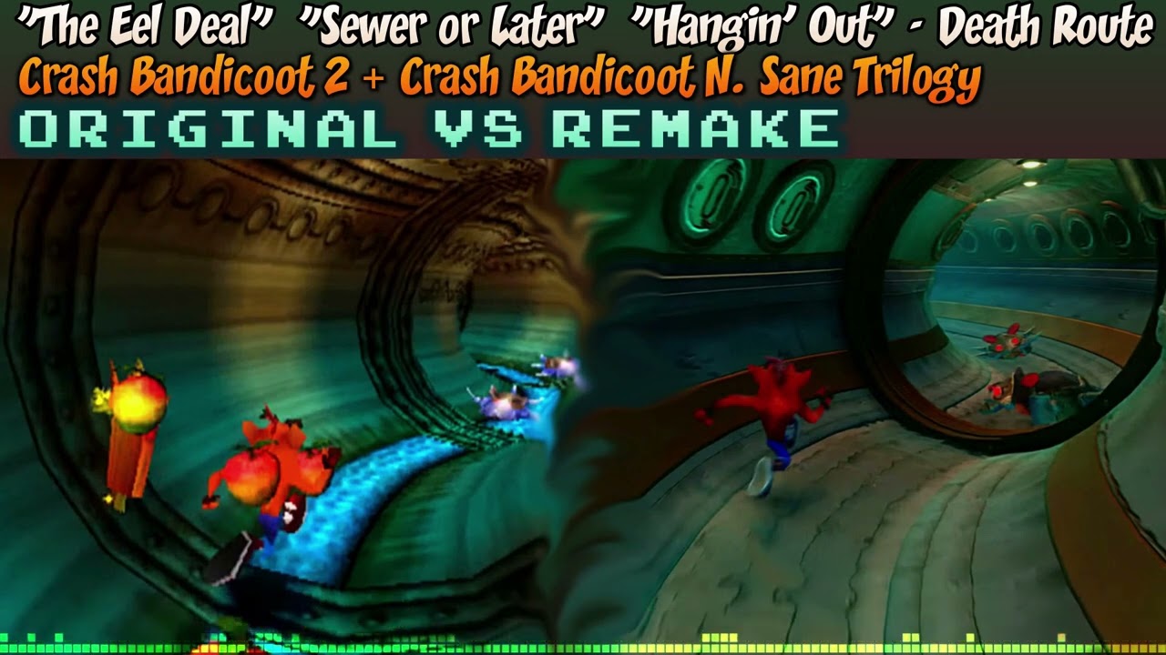 ♦ [Original + N Sane Trilogy] Crash 2 MASHUP — The Eel Deal, Sewer Or Later, Hangin Out (Death Route