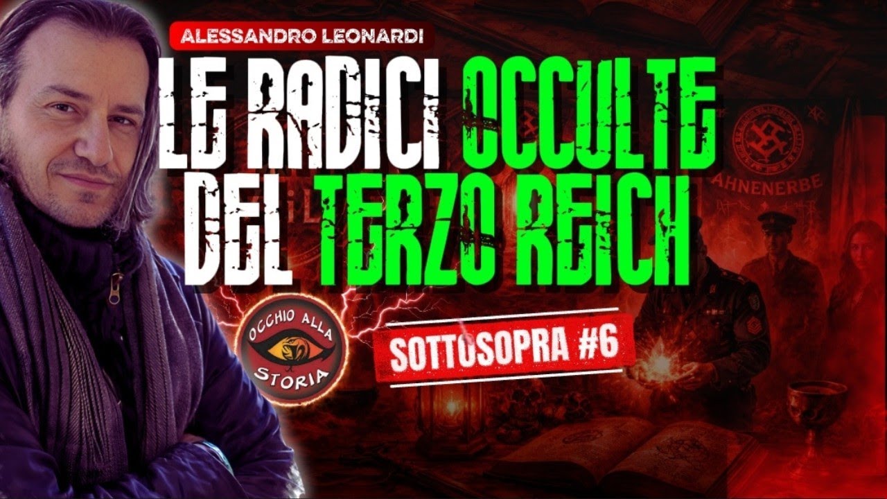NAZISMO ESOTERICO e CONTROLLO MENTALE delle MASSE con ALESSANDRO LEONARDI - SOTTOSOPRA #6
