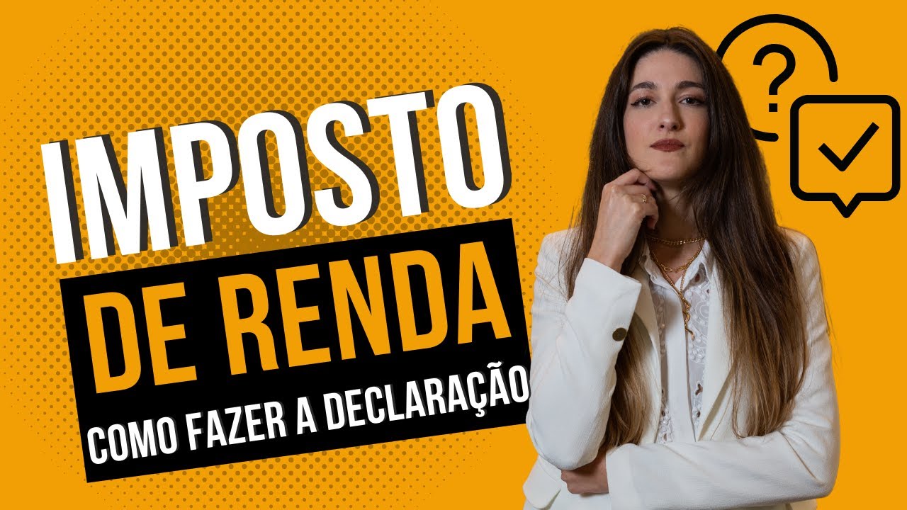 IMPOSTO DE RENDA: COMO DECLARAR O IRPF 2022!
