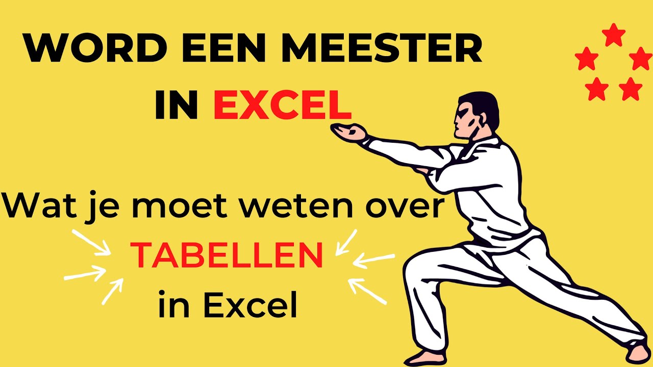 Excel || Wat je moet weten over Tabellen in Excel