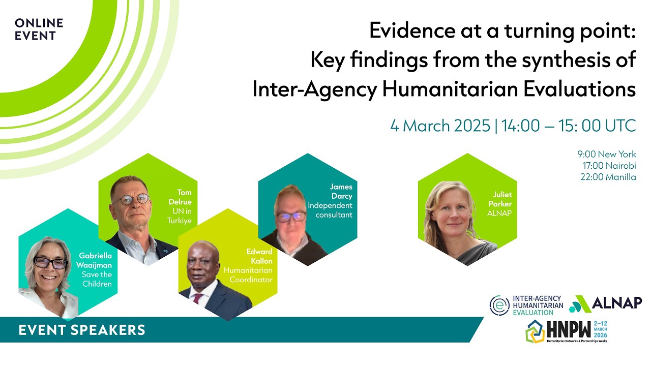 Evidence at a turning point Key findings from the synthesis of Inter-Agency Humanitarian Evaluations