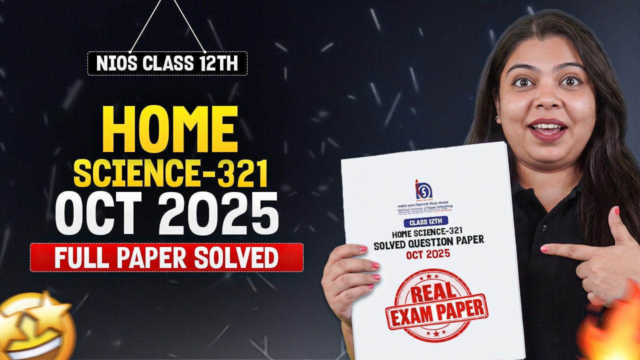 Home Science Class 12 NIOS Question Paper Solved Oct 2025 | NIOS Home Science 321 Question Paper