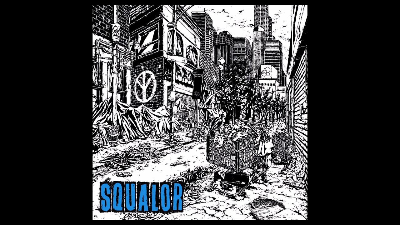 Trash Talk - Squalor 2020 (Full EP)