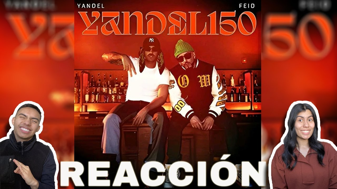 MEXICANOS REACCIONAN II Yandel, Feid - Yandel 150 (Video Oficial)
