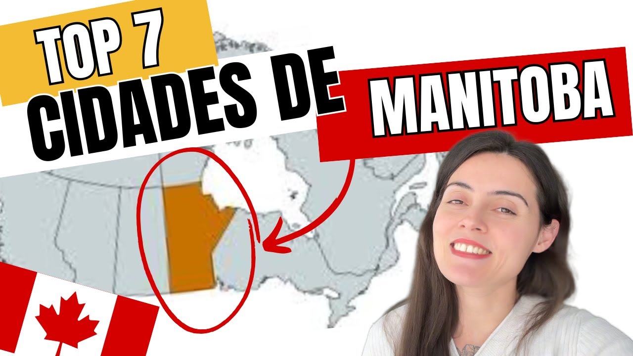 As 7 melhores cidades para se viver na Provincia de Manitoba - Canad&aacute;