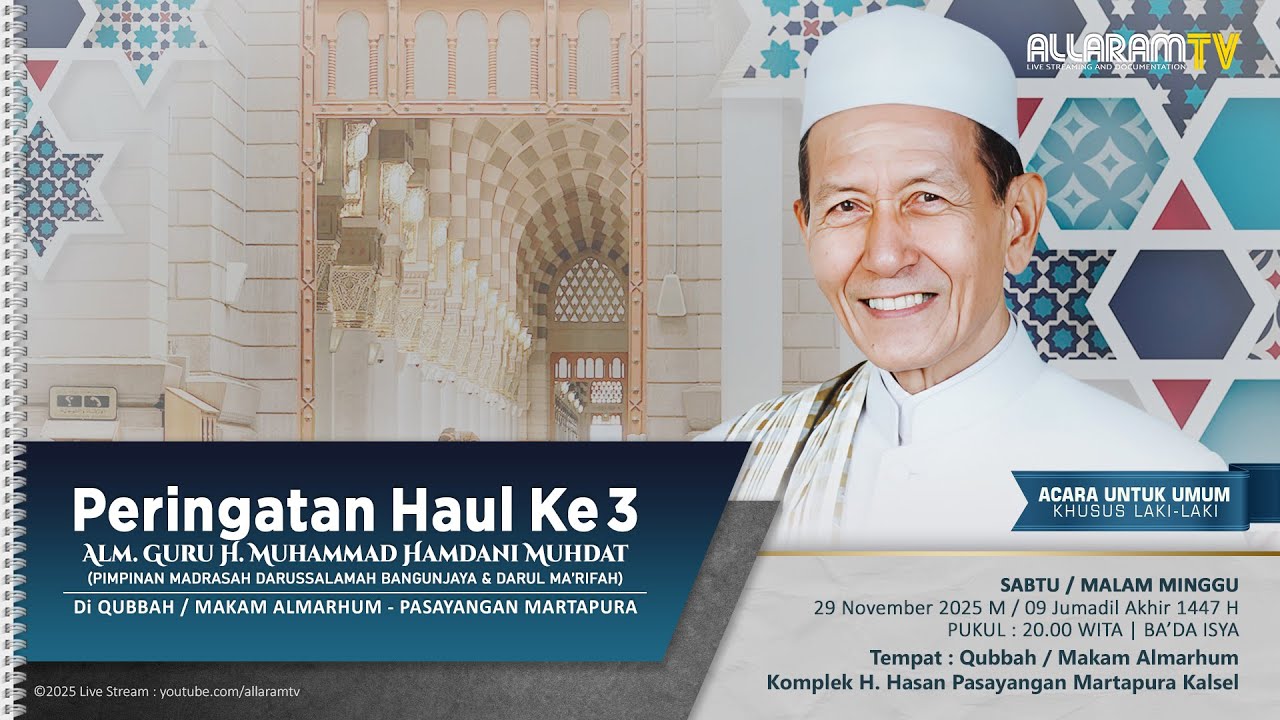 Haul Ke 3 Alm. Guru H. Muhammad Hamdani Muhdat - Di Qubbah / Makam Almarhum, (29/11/2025).