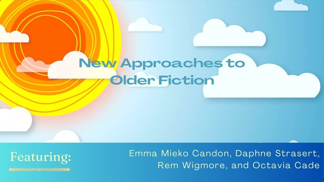 New Approaches to Older Fiction