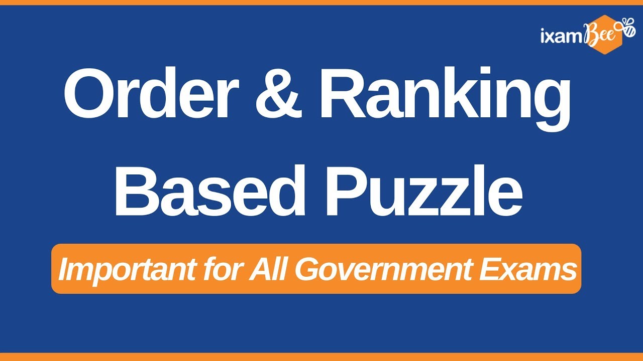 Order and Ranking Puzzle | Reasoning | Important for all Exams