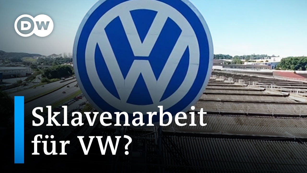 Die dunkle Vergangenheit von Volkswagen in Brasilien | DW Nachrichten