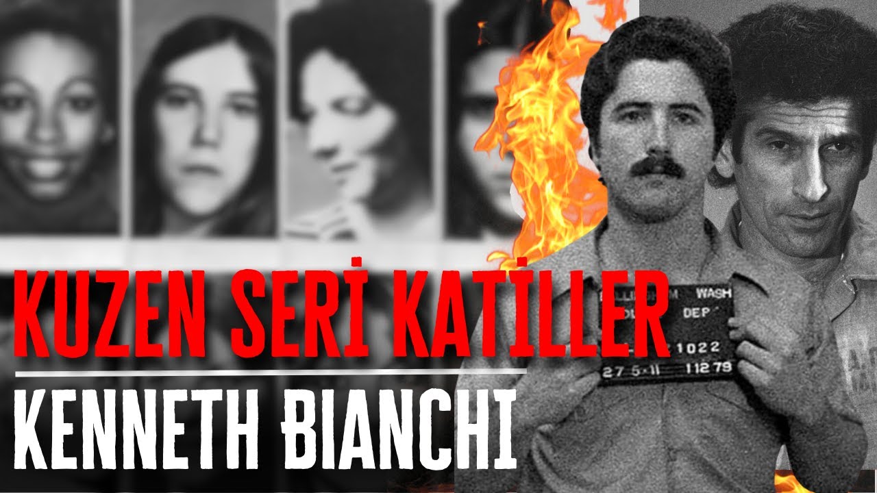 POLİS OLMAK İSTEDİ SERİ KATİL OLDU - KENNETH BIANCHI | Seri Katiller Belgesel Serisi