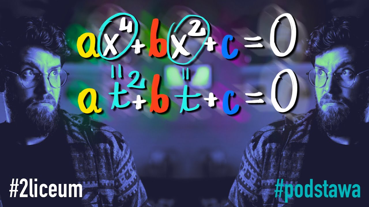 ‼️Równania DWUKWADRATOWE‼️- czyli najprostsze równania sprowadzalne do równań kwadratowych