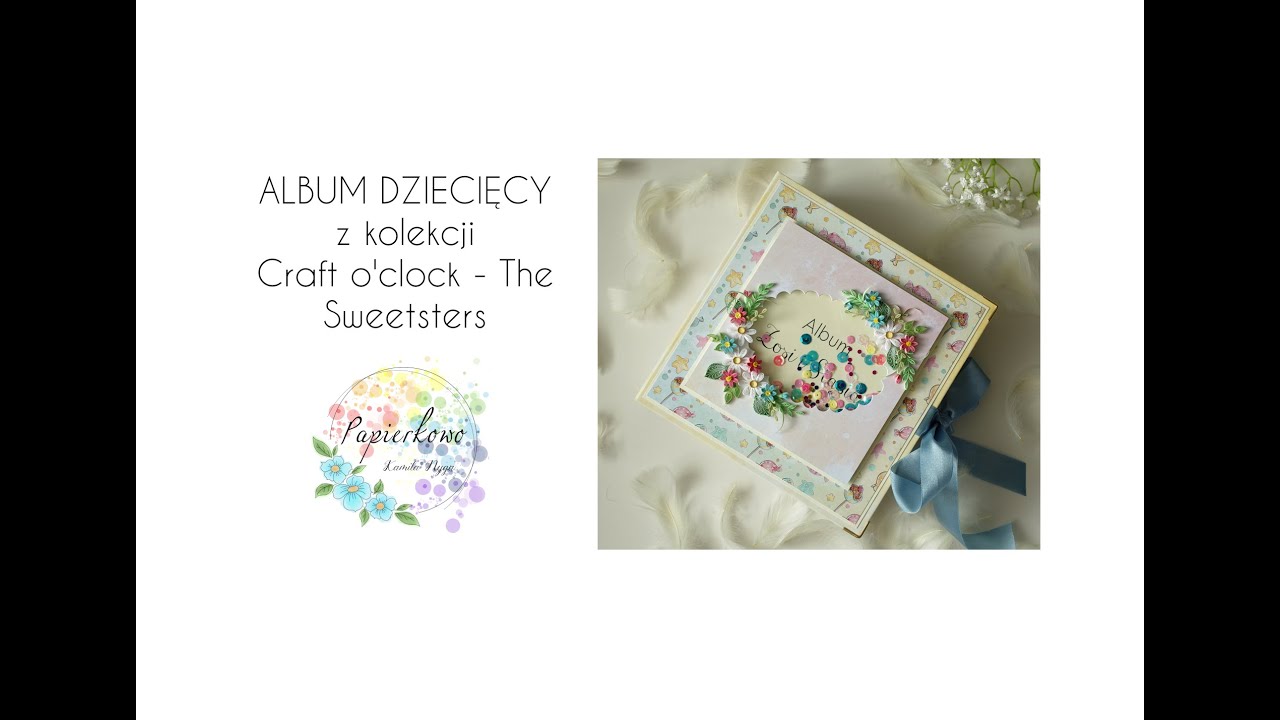 Album dziecięcy z kolekcji Craft o'clock - The sweetsters