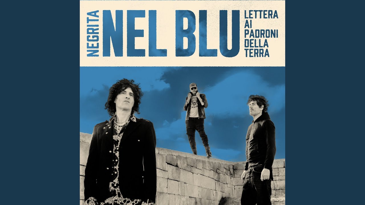Nel Blu (Lettera Ai Padroni Della Terra)