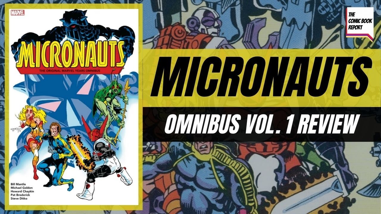 Micronauts The Original Marvel Years Omnibus Vol. 1 Review