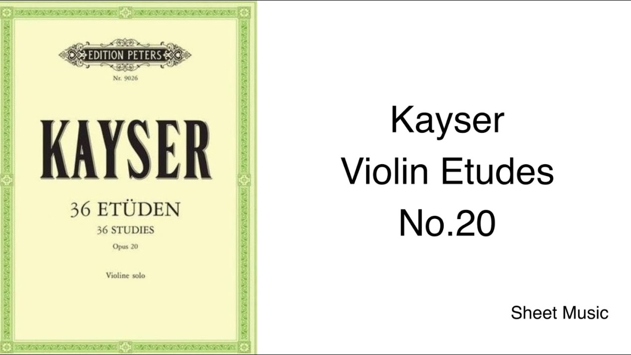 Kayser 36 Violin Etudes Op.20: No.20