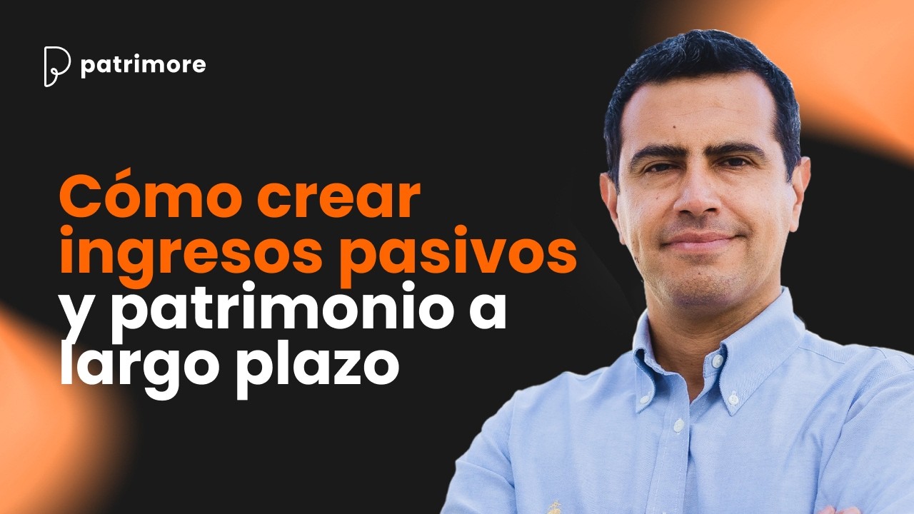 MASTERCLASS: Los 4 pilares para crear patrimonio y libertad financiera en 2026