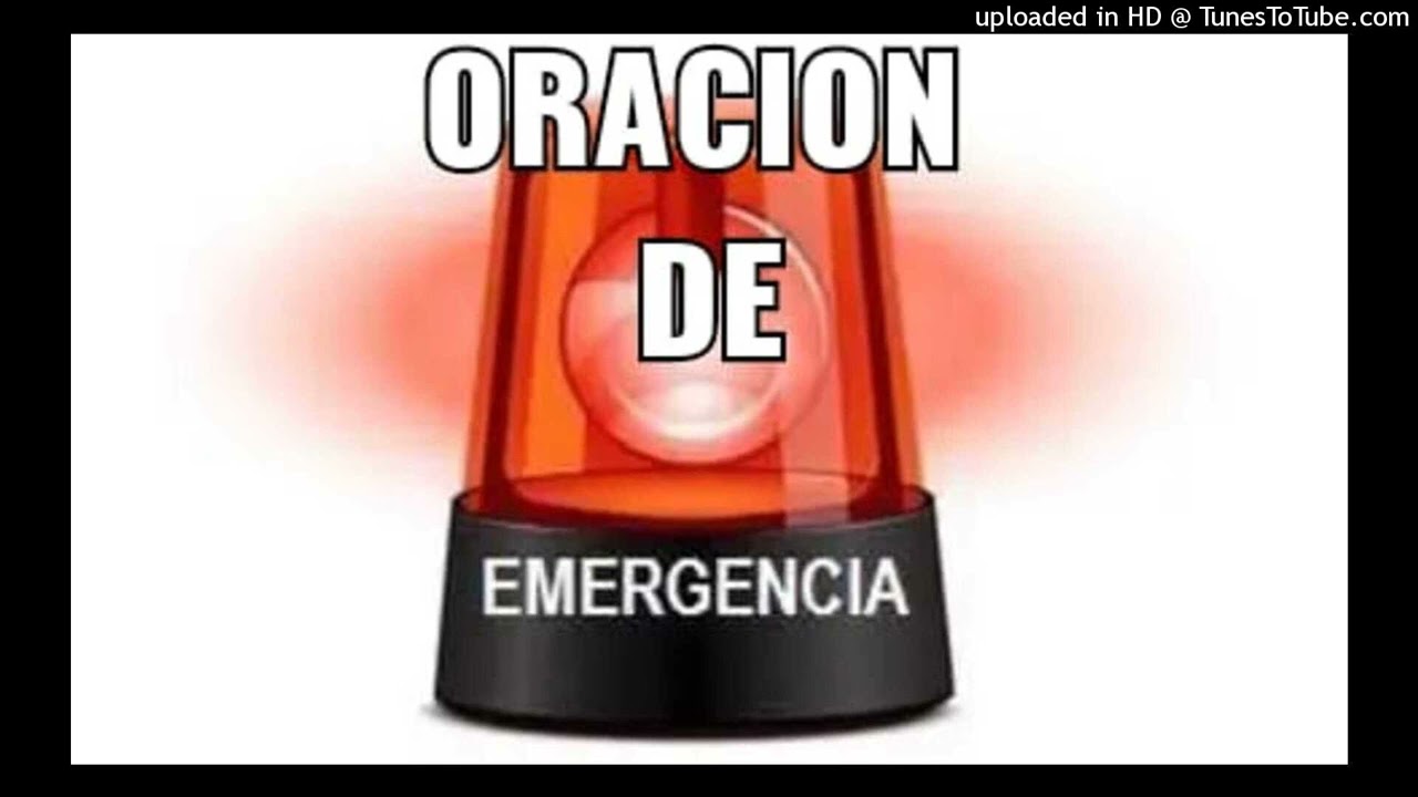 ORACION DE EMERGENCIA