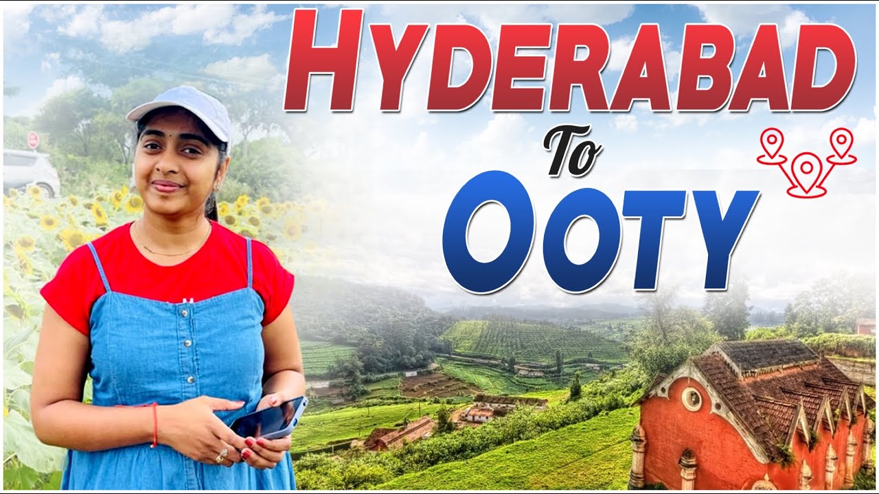 Hyd to ooty 😍👌#mbchowdary #mbcvlogs
