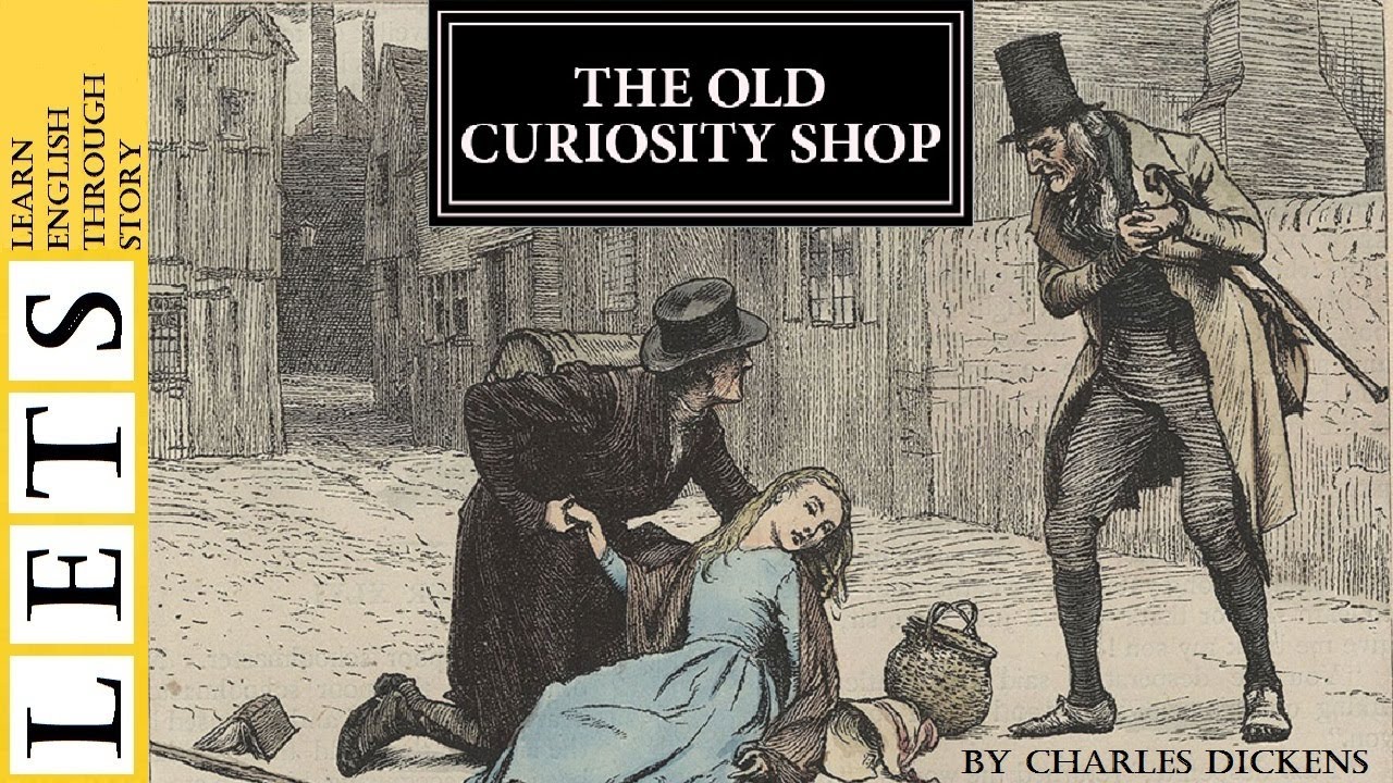 Learn English Through Story   The Old Curiosity Shop by Charles Dickens