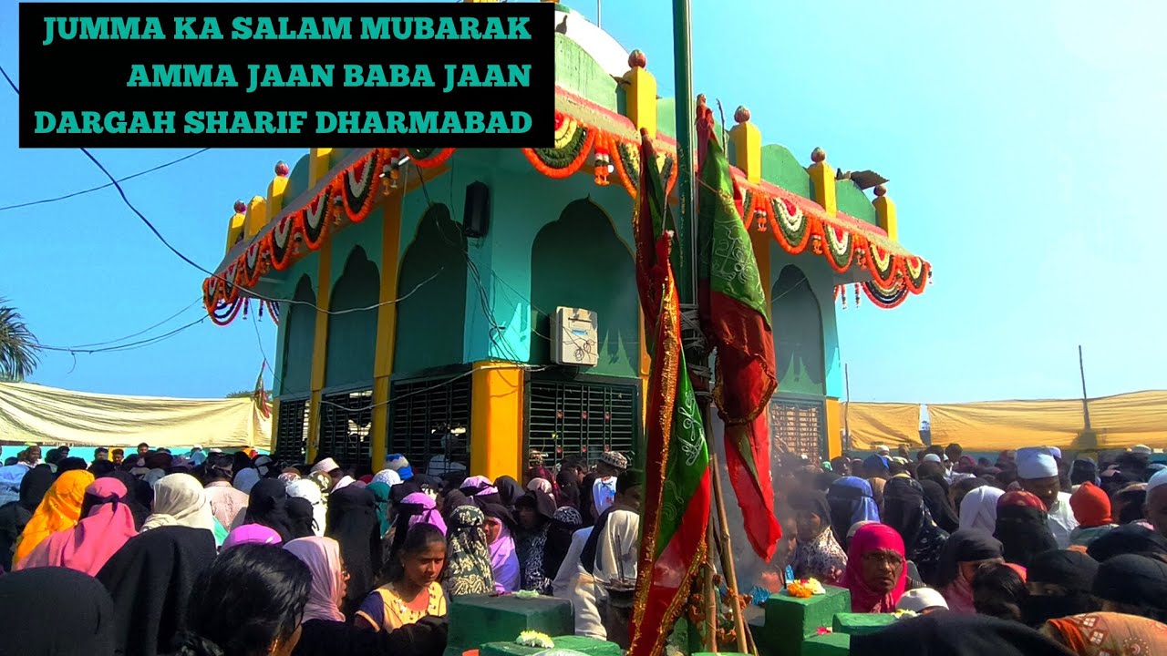 #jumma ka Salam #new video #ammajaan #babajaan #dargah Sharif #dharmabad 🤲🤲🤲🤲