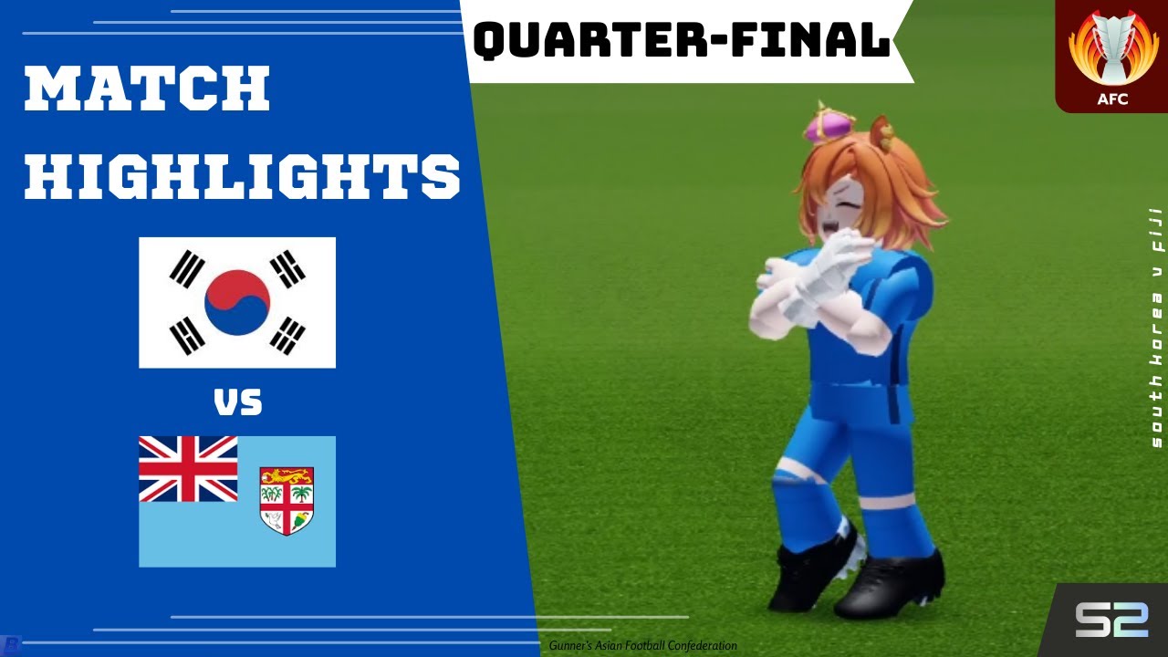 Gunner's AFC | South Korea V Fiji | Quarter-Final | Season 2 | Knockouts