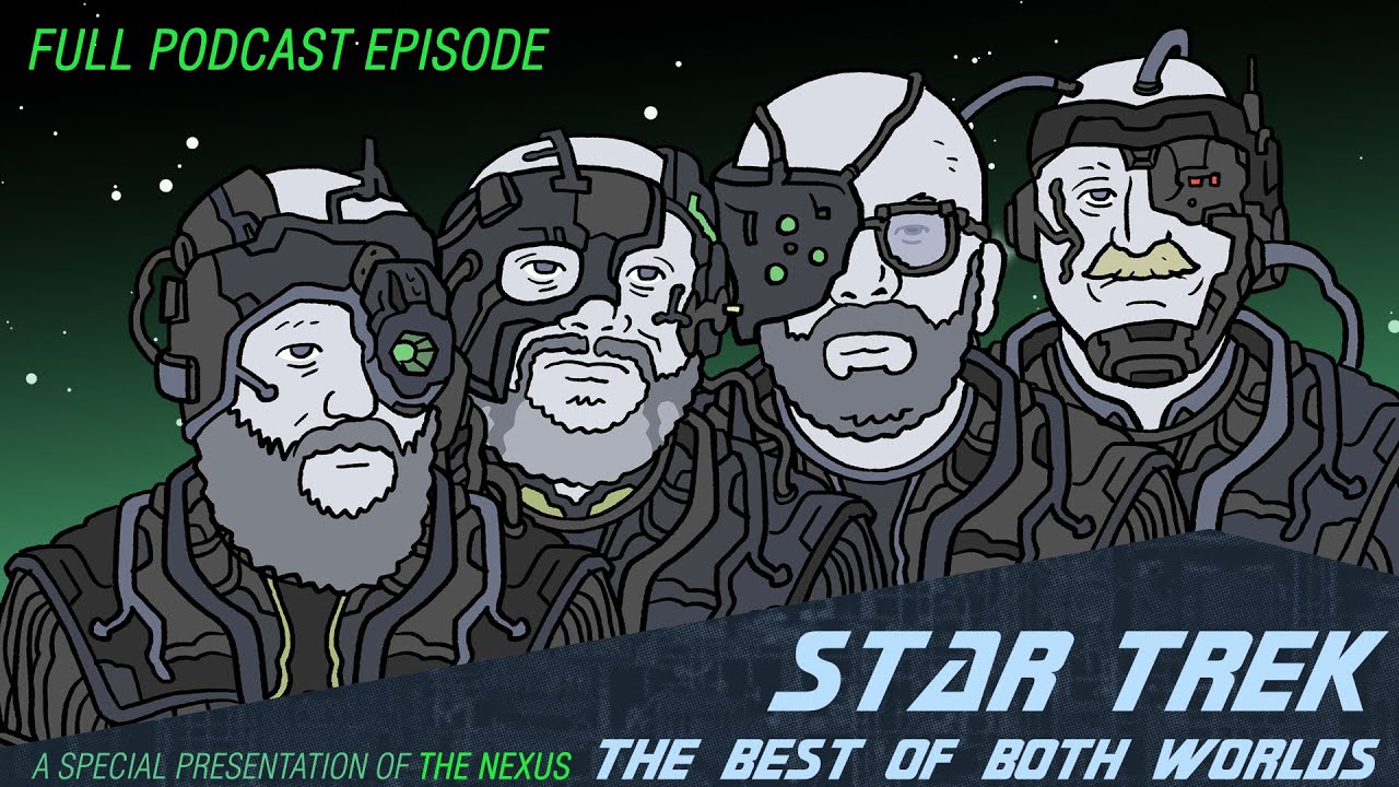 The Nexus Podcast - Star Trek: The Next Generation - Best of Both Worlds (1990) Recap PATREON UNLOCK